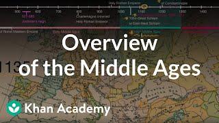 Overview of the Middle Ages  World History  Khan Academy