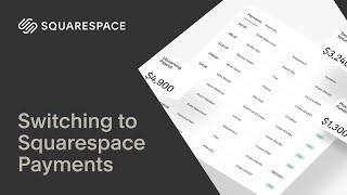 Switching to Squarespace Payments  Squarespace Tutorial