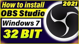 How to install Obs Studio on Windows 7 32 bit  Install OBS Studio 2022