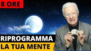 Bob proctor Paradigme Shift immersione notturna 8 ore in italiano  ascolta ogni giorno