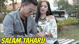 Lagu Dayak Kalteng • SALAM TAHARU - Dedy Marikit • Music Video Official