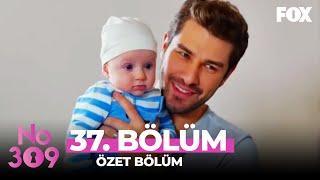 No 309 37. Bölüm Özet