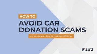 Car Donation - 5 Ways to Avoid Charity Scams