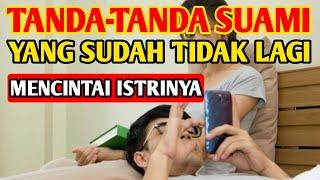 Tanda Suami yang Sudah Tidak Mencintai Istrinya Lagi Tanda Suami Bosan dengan Istri