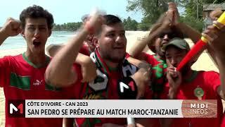 CAN 2023  San Pedro se prépare au match Maroc - Tanzanie