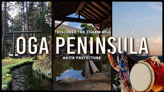 Discover the Charm of Oga Peninsula  Akita Prefecture