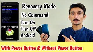 Recovery Mode  Turn On Android without Power Button  No Command Error