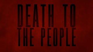 RØT - DEATH TO THE PEOPLE OFFICIAL LYRIC VIDEO 2024 SW EXCLUSIVE