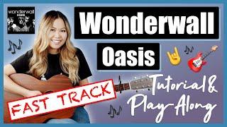 Wonderwall Guitar Lesson Tutorial EASY - Oasis FAST TRACK Chords  Strumming  Full Cover