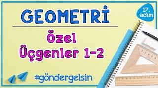 Özel Üçgenler   GEOMETRİ  17.adım  #göndergelsin   Rehber Matematik #geometri