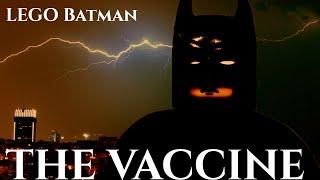 LEGO Batman The Vaccine