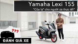 Đánh giá Yamaha Lexi 155 “Của lạ” cho người ưa thực tế XEHAY.VN