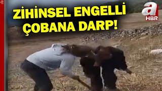 Zihinsel Engelli Çobana İşkence Eden İki Kişi Adliyeye Sevk Edildi l A Haber