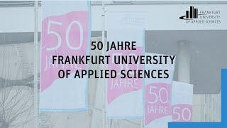 50 Jahre Frankfurt University of Applied Sciences  Frankfurt UAS