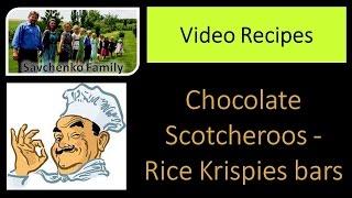 Chocolate Scotcheroos - Rice Krispies bars with chocolate - Nelli Savchenko