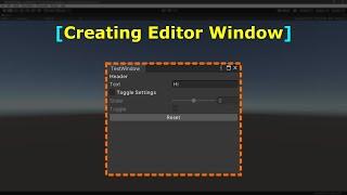 Create Your Own Editor Window  Editor Scripting  C#  Unity Game Engine