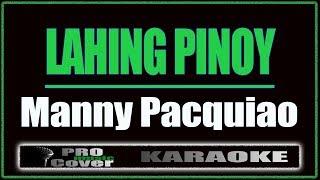 Lahing Pinoy - Manny Pacquiao KARAOKE