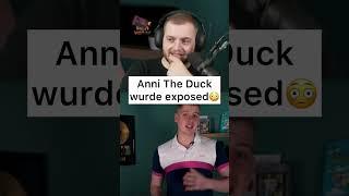 Anni The Duck wurde exposed
