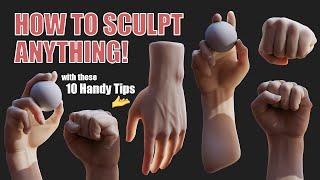 How to Sculpt Anything 10 Handy Tips 