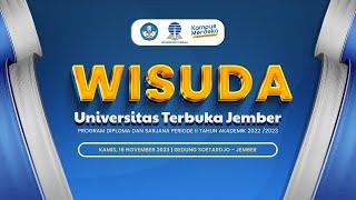  Wisuda Universitas Terbuka Jember Periode II Tahun Akademik 20222023