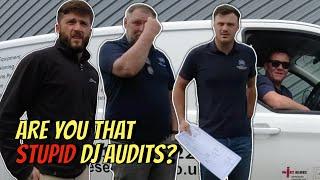 ARE YOU THAT STUPID DJ AUDITS?  