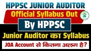 HPPSC Junior Auditor Official Syllabus Out  HP Junior Auditor Exam 2024 Syllabus Discussion #hpexam