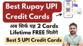 Best Rupay Credit Card 2024  Lifetime Free Rupay Credit Card  Best UPI Credit Card