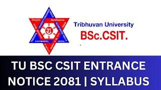 BSC Csit Entrance Notice 2081  BSC CSIT Entrance Syllabus 2081  TU BSC CSIT Entrance 2081