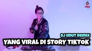 YANG VIRAL DI STORY TIKTOK  ENAK BANGET DJ IMUT REMIX