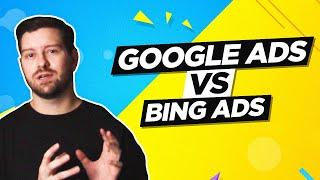 Google Ads Vs Bing Ads