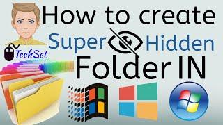 How to create super hidden folder in Windows