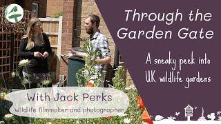 Through the Garden Gate Jack Perks Six Pond Wildlife Garden