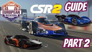 CSR2  European Invitational Guide Part 2  Prize Cars Info & Start Dates