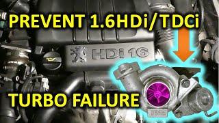 1.6HDi turbo failures the 2 main reasons and surprisingly simple steps to prevent it