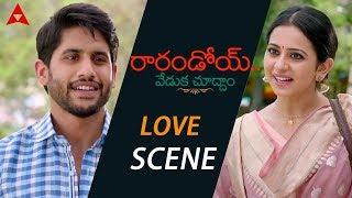 Naga Chaitanya & Rakul Preet Love Scene - Rarandoi Veduka Chuddam Movie