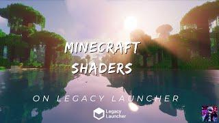 how to download minecraft shaders on legacy launcher