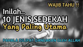 INILAH 10 JENIS SEDEKAH YANG PALING AFDHOL  PAHALA BERLIPAT GANDA