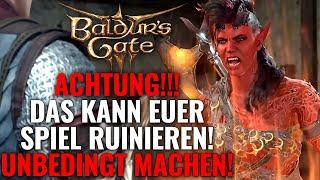 Baldurs Gate 3 UNBEDINGT beachten Sonst RUINIERT ihr euren Run - Deutsch Gameplay Tipps & Tricks