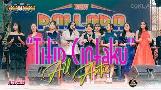 ALL ARTIS - TITIP CINTAKU  NEW PALLAPA  DHEHAN AUDIO LIVE TEGALSARI - KOTA TEGAL