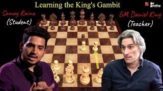 Samay Raina Learns the Kings Gambit from GM Daniel King