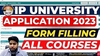 How to fill IP University application form 2023 IPU CET All Courses Step By Step Process