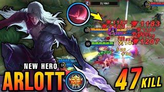 47 Kills + 5x MANIAC Arlott New Hero 100% OVERPOWERED - New Hero Tryout  MLBB