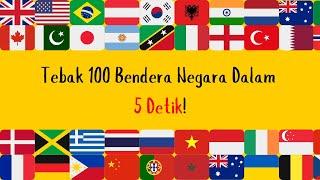 Tebak 100 bendera dalam 5 detik