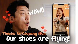 Thanks to Coupang Live our  shoes are flying🪽