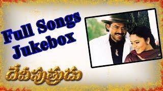 Deviputruduదేవిపుత్రుడు Full Songs ll Jukebox ll Venkatesh Soundarya Anjala Javeri