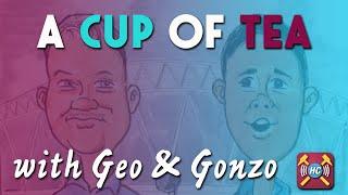 A cup of tea with Geo & Gonzo  Blame Mario Husillos Pellegrini & more