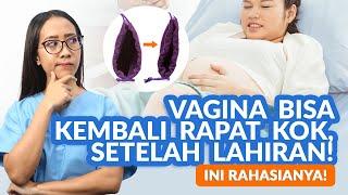 Vagina Longgar Habis Lahiran