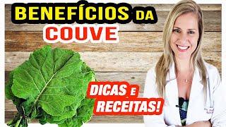 Benefícios da Couve - Para Que Serve e Propriedades RECEITAS LIGHT e DICAS