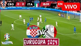  CROACIA VS ITALIA PARTIDO EN VIVO  EUROCOPA 2024 EN DIRECTO