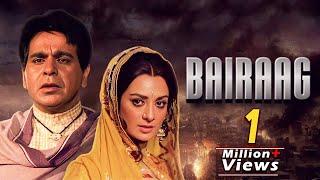 Bairaag Full Hindi Movie  Dilip Kumar  Saira Banu  1976  Bollywood Full Movie HD